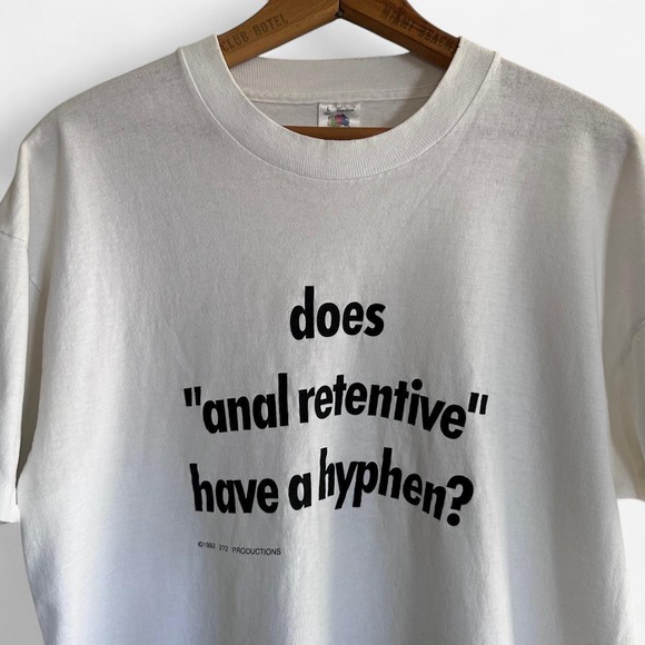 Fruit of the Loom Other - Vintage 1990s Funny Joke " does "anal retentive" have a hyphen" white t shirt